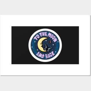 To the moon and back Posters and Art